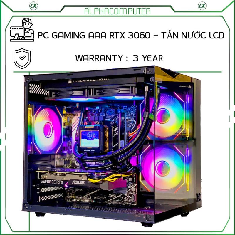 PC GAMING TRIPLE A RTX 3060 12GB - TẢN NƯỚC LCD